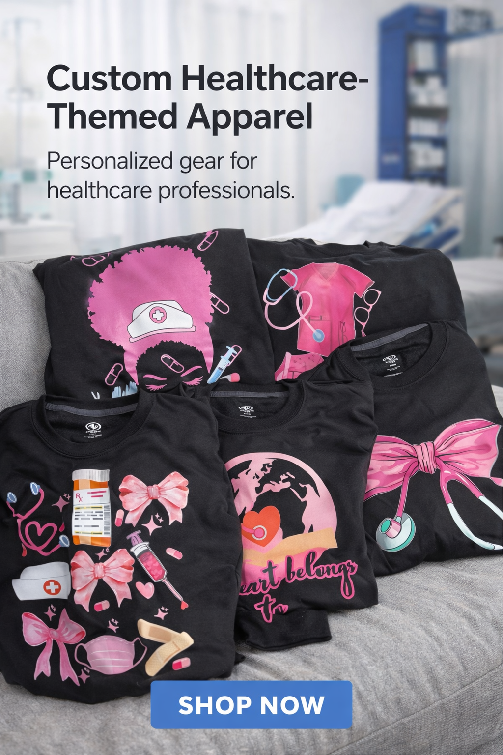 Custom Healthcare Apparel